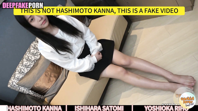 Fake Kanna Hashimoto, Satomi Ishihara Riho Yoshioka leaked tape 橋本 環奈 ポルノ